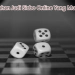 3 Jenis Taruhan Judi Sicbo Online Yang Mudah Menang